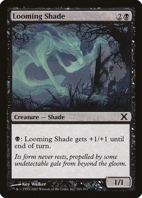 Looming Shade (153) [10E]